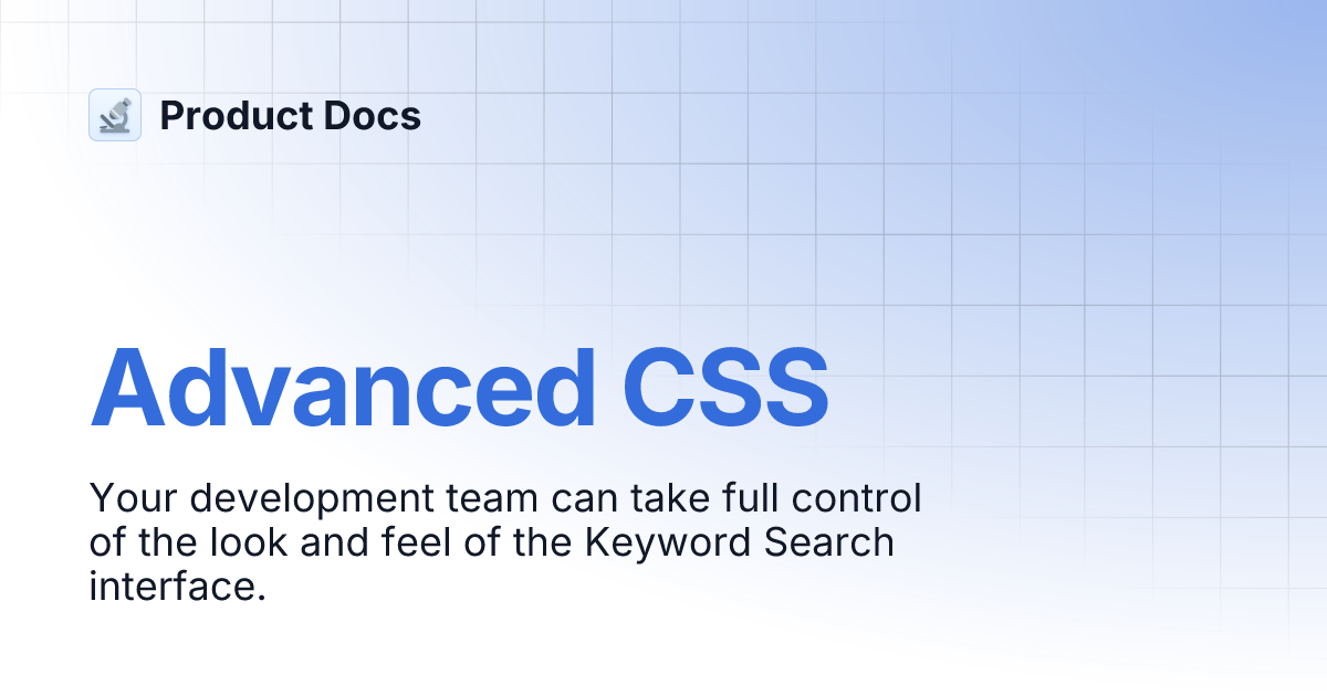 Advanced CSS | Product Docs